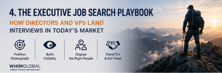 The Executive Job Search Playbook: How Directors and VPs Land Interviews in Today's Market